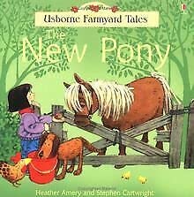 IMG : Usborne Farmyard Tales The New Pony 