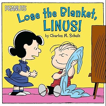 IMG : The Peanuts Story Lose the Blanket, Linus!
