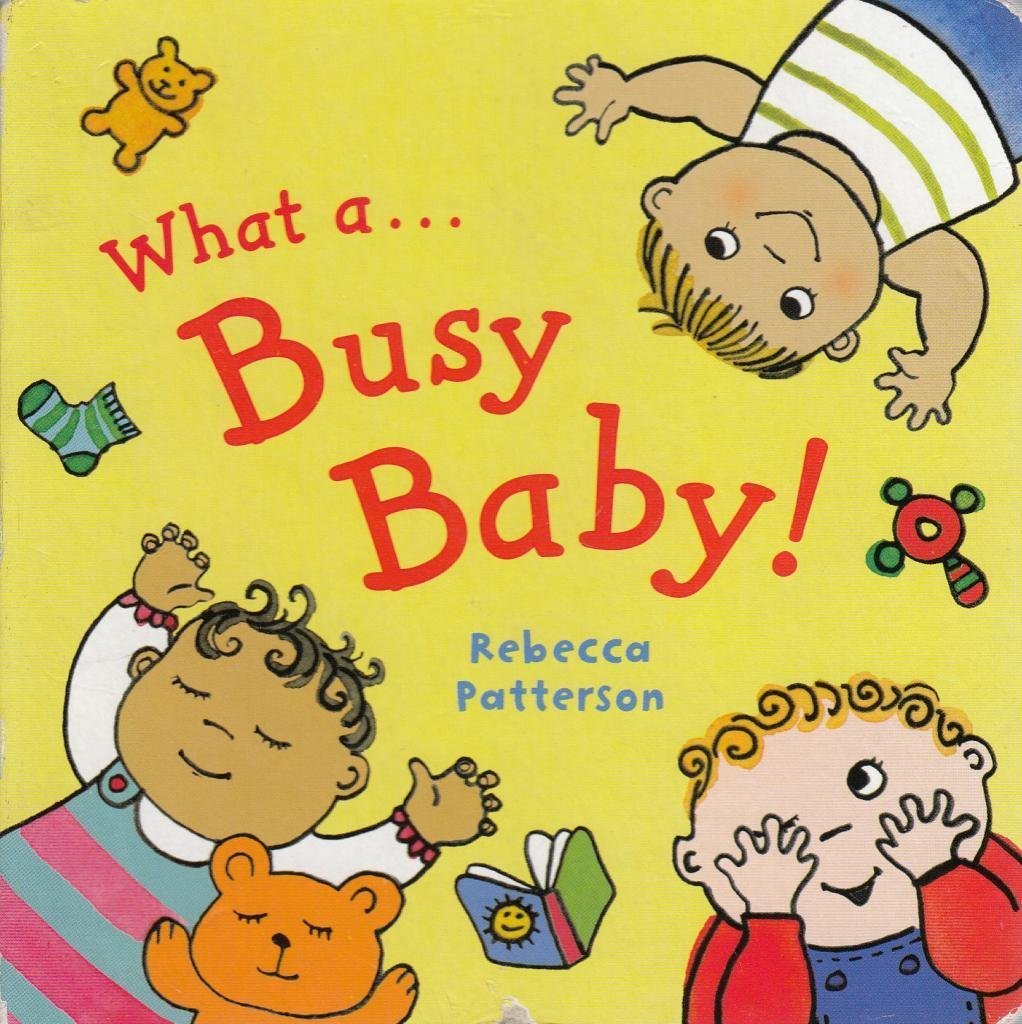IMG : What a Busy Baby