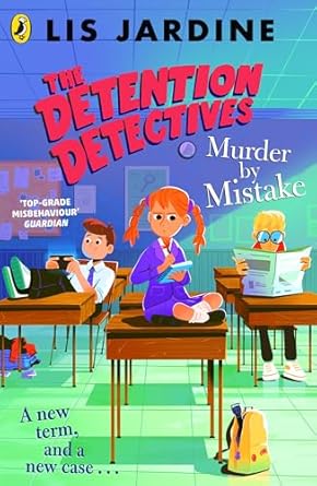 IMG : The Detention Detectives Murder By Mistake A New Term, And A New Case..  #2