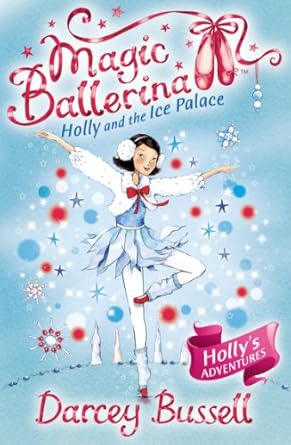 IMG : Magic Ballerina #17 Holly And The Ice Palace