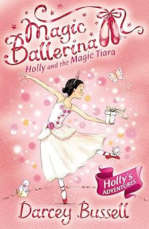 IMG : Magic Ballerina #15 Holly And The Magic Tiara 