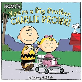 IMG : The Peanuts Story You're a Big Brother, Charlie Brown!