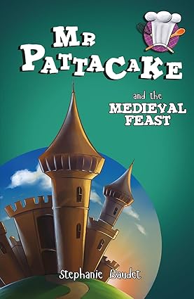 IMG : Mr Pattacake and the Medieval Feast