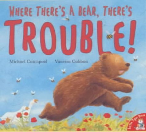 IMG : Where There's a Bear, There's Trouble!