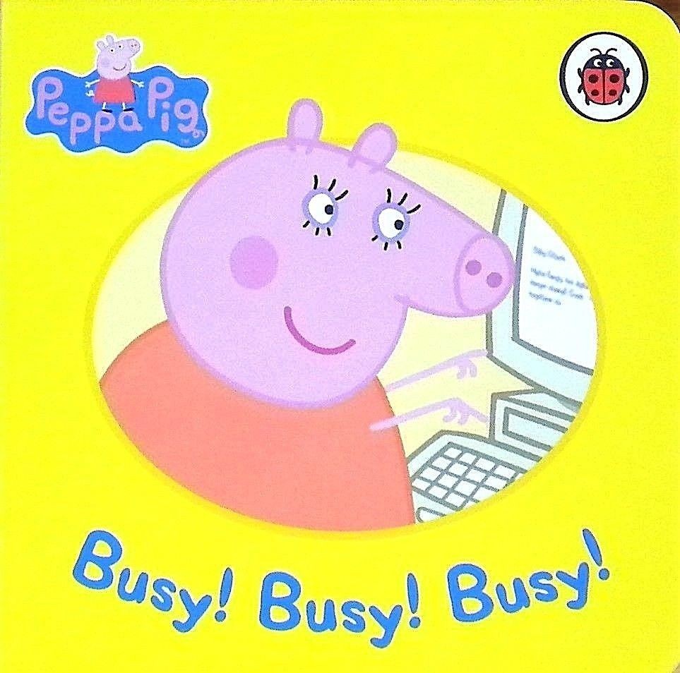 IMG : Peppa Pig Busy!Busy!Busy!