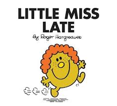 IMG : Little Miss Late