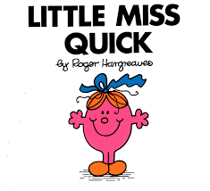 IMG : Little Miss Quick