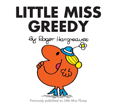 IMG : Little Miss Greedy