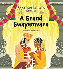 IMG : Mahabharata Stories- A Grand Swayamvara