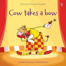 IMG : Usborne Phonics readers Cow takes a bow
