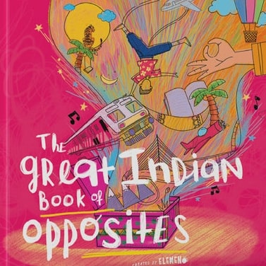 IMG : The Great Indian Book of Opposites