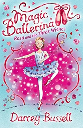 IMG : Magic Ballerina #12 Rosa And The Three Wishes