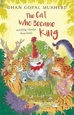 IMG : The Cat Who Became And Other Stories From India King 