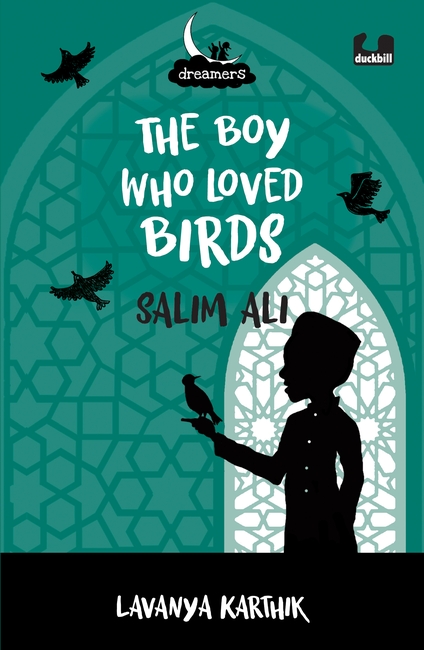IMG : Dreamers Series The Boy who loved Birds Salim Ali