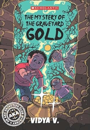 IMG : The Mystery Of The Graveyard Gold 
