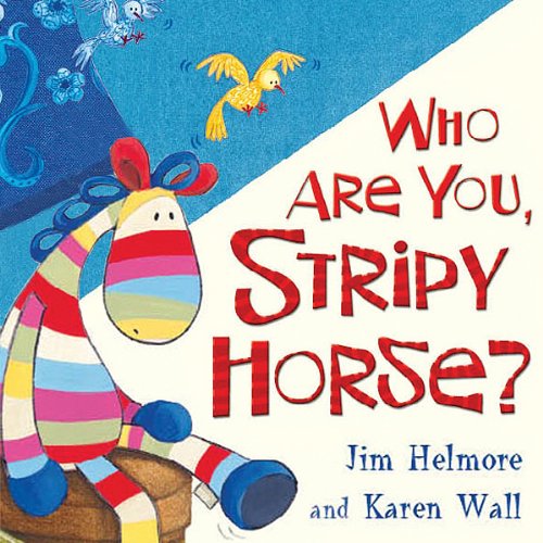 IMG : Who Are You, Stripy Horse?