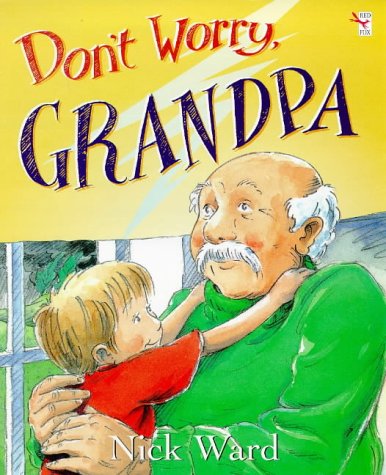 IMG : Don't Worry, Grandpa