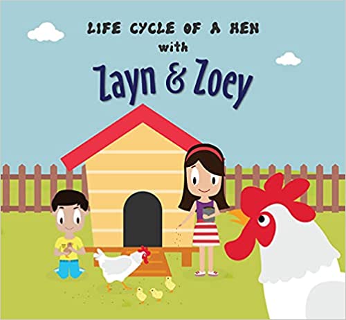 IMG : Zayn and Zoey Life cycle of a Hen