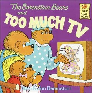 IMG : The Berenstain Bears and too much TV