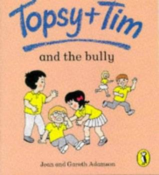 IMG : Topsy+ Tim and the Bully
