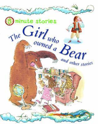 IMG : Five Minute Stories The Girl Who Owned a Bear and other Stories