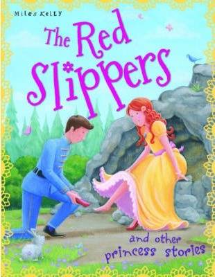 IMG : The Red Slippers and the other Princess Stories