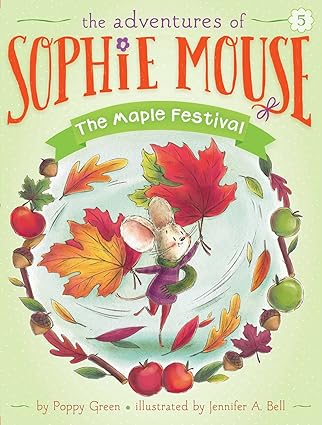 IMG : The Adventures Of Sophie Mouse The Maple Festival #5