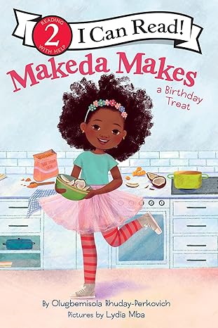 IMG : I Can Read Level 2 Makeda Makes a Birthday Treat