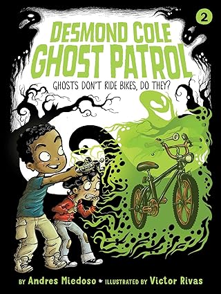 IMG : Desmond Cole Ghost Patrol Ghosts Don't Ride Bikes, Do They? #2
