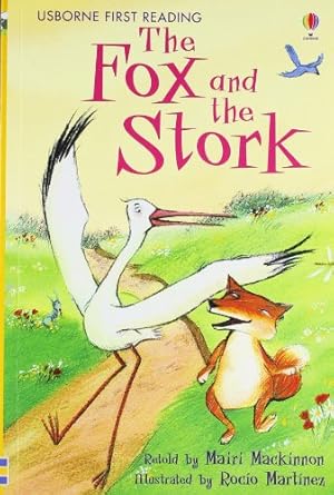 IMG : Usborne First Reading The Fox And The Stork 