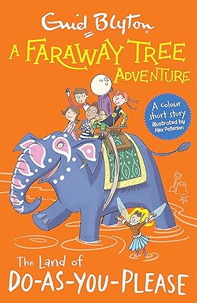 IMG : A Faraway Tree Adventure -The Land of Do-As-You-Please