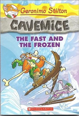 IMG : Geronimo Stilton Cavemice The Fast And The Frozen