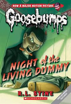IMG : Goosebumps-Night of the living dummy!