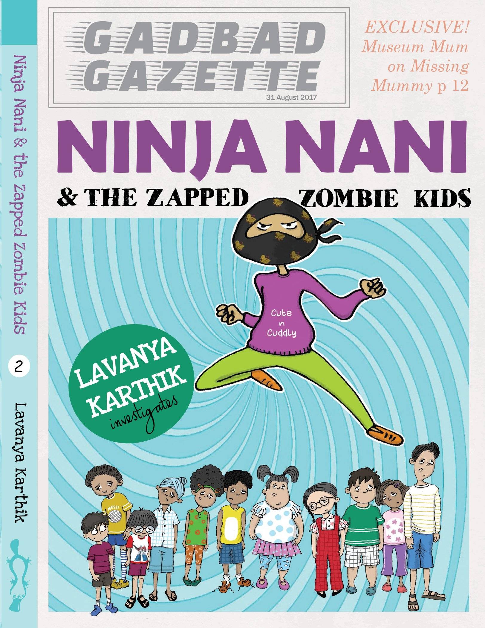 IMG : Ninja Nani and the zapped Zombie kids