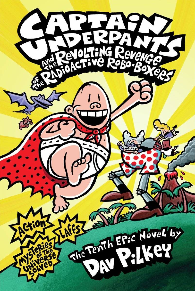 IMG : Captain Underpants & the revolting Revenge of Radioactive Robo boxes#10