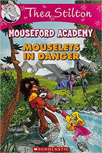 IMG : Thea Stilton Mouseford Academy -Mouselets in Danger#3