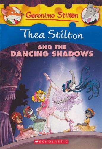 IMG : G.Stilton Thea Stilton and the dancing shadows