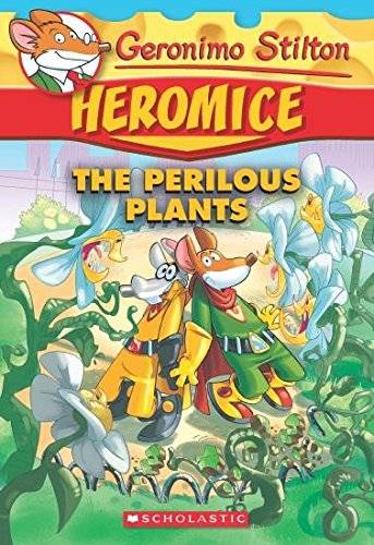 IMG : Geronimo Stilton Heromice the perilous plants