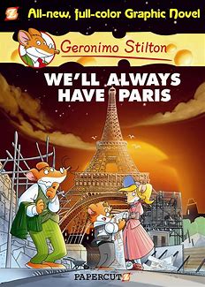 IMG : Geronimo Stilton We'll Always Have Paris