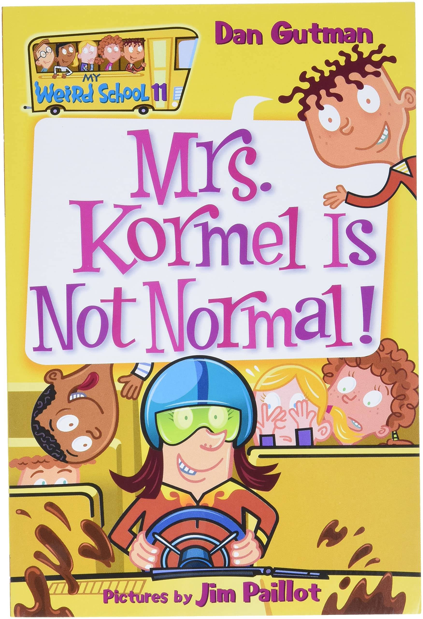IMG : My Weird School-11 Mrs. Kormel is Not Normal!