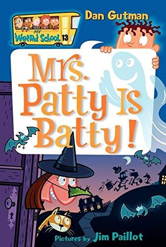 IMG : My Weird School-13 Mrs. Patty is Batty!