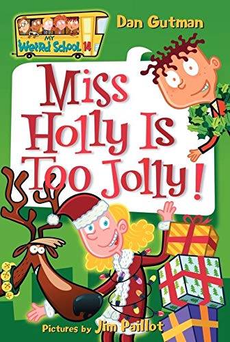 IMG : My Weird School-14 Miss Holly is Too Jolly!
