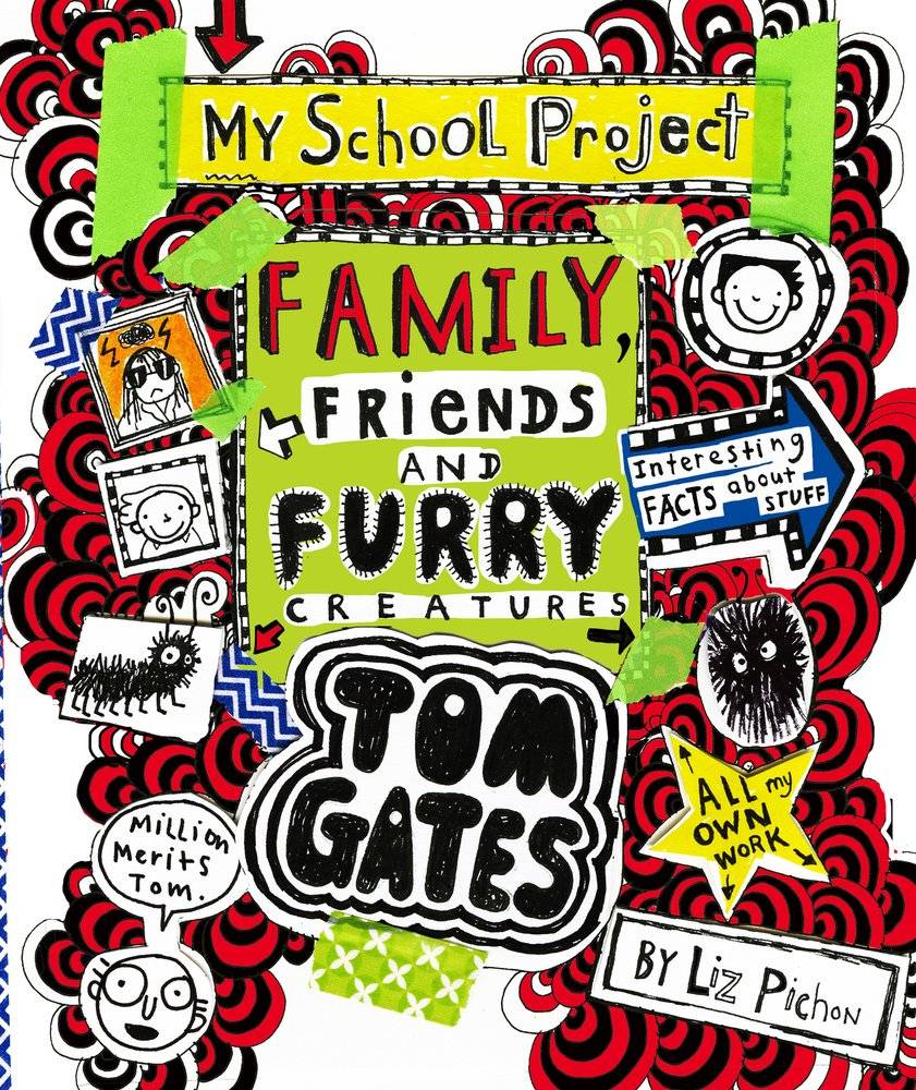 IMG : Tom Gates- Family Friends And Furry Creatures