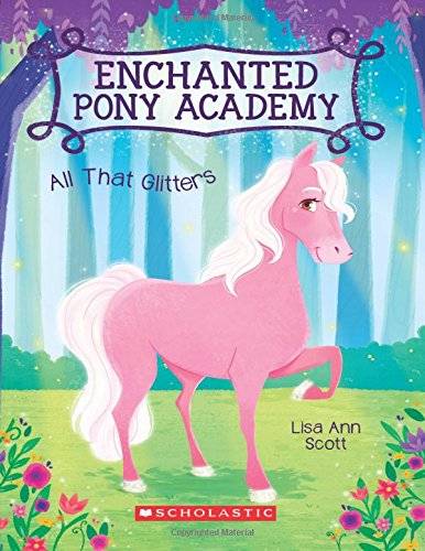 IMG : Enchanted Pony Academy- All that Glitters#1