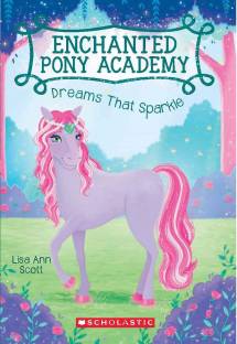 IMG : Enchanted Pony Academy- Dreams that Sparkle#3