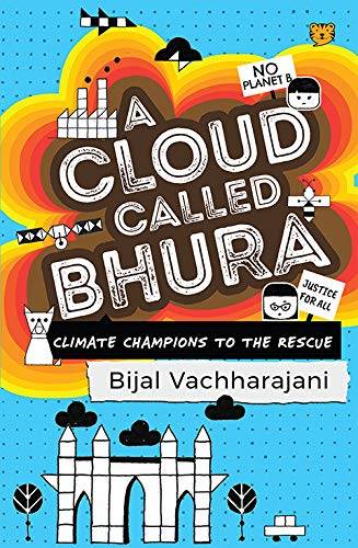 IMG : A Cloud called Bhura- Climate champions to the rescue