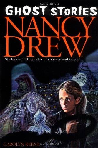 IMG : Ghost Stories of Nancy Drew 6 bone-chilling tales of mystery and terror!