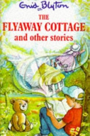 IMG : The Flyaway Cottage and other stories
