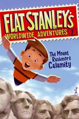 IMG : Flat Stanley The Mount Rushmore Calamity